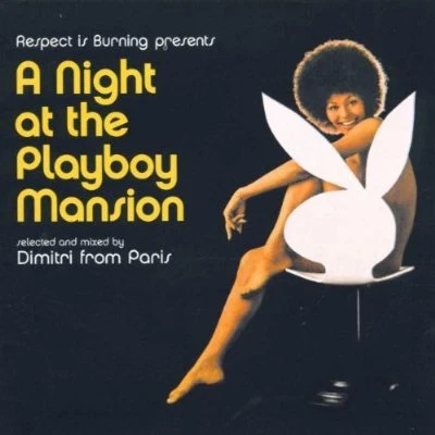 A Night at the Playboy Mansion 專輯 Cotonete/Dimitri from Paris/Anoraak/AllttA