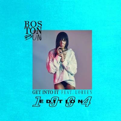 Get Into It (1994 Edition) 專輯 Boston Bun