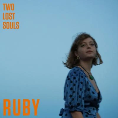 Ruby (狄妃)Bloom Two Lost Souls