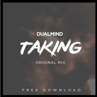 Taking 专辑 Dualmind