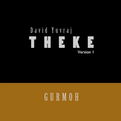 Theke (Version 1) 專輯 Gurmoh/Sajjan Adeeb