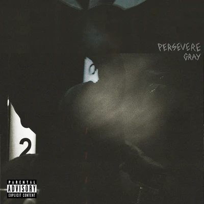 Gray Persevere