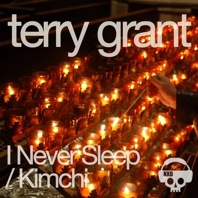 I Never SleepKimchi 專輯 Terry Grant