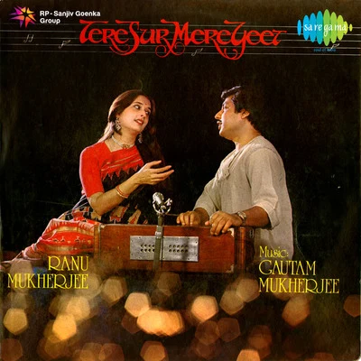 Tere Sur Mere Geet 專輯 Ranu Mukherjee