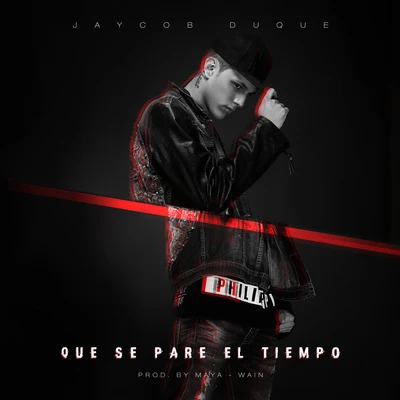 Que Se Pare el Tiempo 專輯 Jaycob Duque