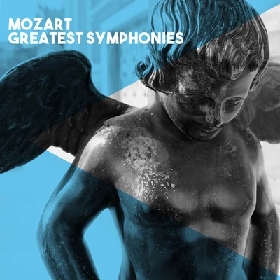 Mozart: Greatest Symphonies 專輯 Franz Crass/Otto Klemperer/Walter Berry/Mirella Freni/Claire Watson