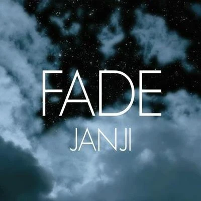 Fade 专辑 Janji