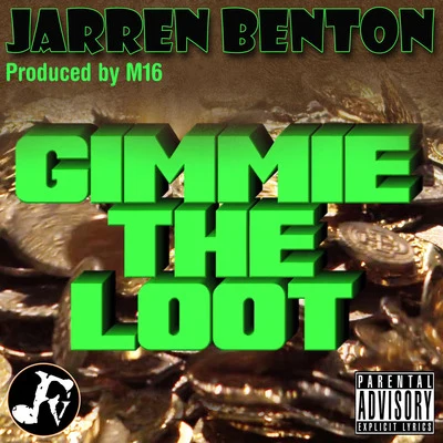 Gimmie the Loot 专辑 J. Strain/Jarren Benton/Quintino & Blasterjaxx/MC Bravado