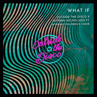 What If 專輯 Brascon/Alex Cruz/Händel Kinder Chor/Nathan Nicholson