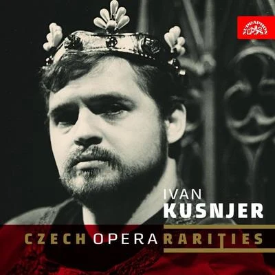 Czech Opera Rarities 專輯 Ivan Kusnjer