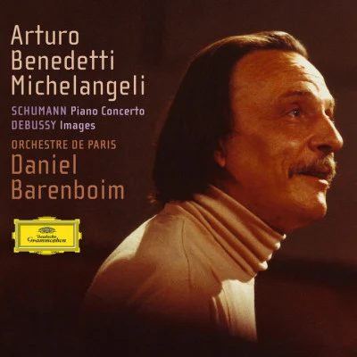 Schumann: Piano ConcertoDebussy: Images 專輯 Arturo Benedetti Michelangeli/Carlo Maria Giulini/Wiener Symphoniker