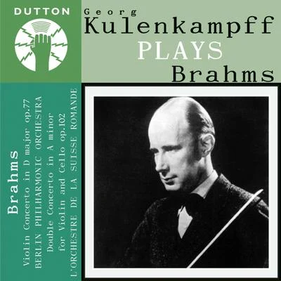 Kulenkampff Plays Brahms 專輯 Georg Kulenkampff