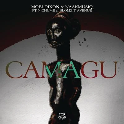 Camagu 專輯 NaakMusiQ