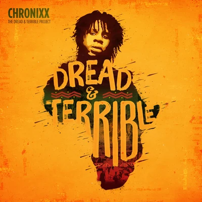 Dread & Terrible 專輯 Chronixx