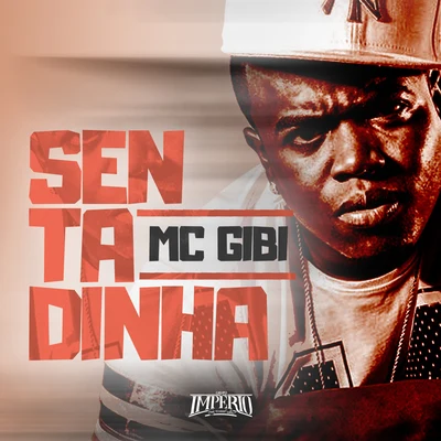 Dá uma Sentadinha 专辑 MC Caja/MC Gibi