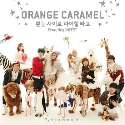 흰눈 사이로 하이힐 타고 专辑 Orange Caramel