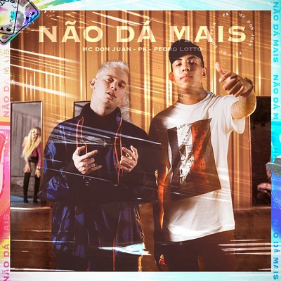 Não Dá Mais 专辑 Mc Don Juan