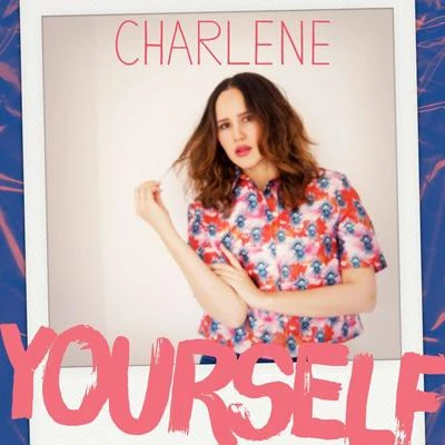 Yourself 專輯 Charlene