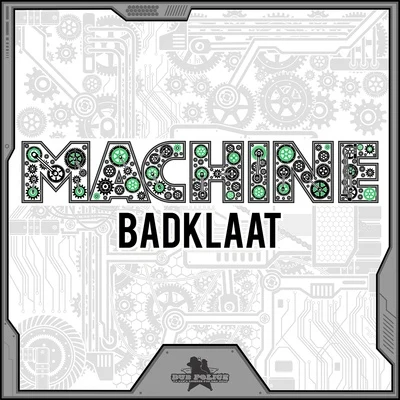 Machine EP 專輯 BadKlaat/Coffi/Muk/Drugganaut