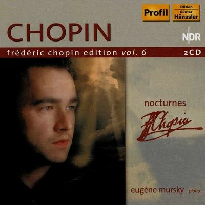 CHOPIN, F.: Chopin Edition, Vol.6 (Mursky) - Nocturnes 专辑 Eugene Mursky