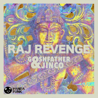 Raj Revenge 專輯 Zookëper/Goshfather