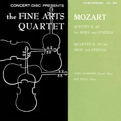 Mozart: Horn Quintet, K. 407 & Oboe Quartet, K. 370 (Remastered from the Original Concert-Disc Master Tapes) 專輯 Ray Still