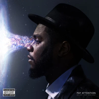 Pay Attention 專輯 Big K.R.I.T.