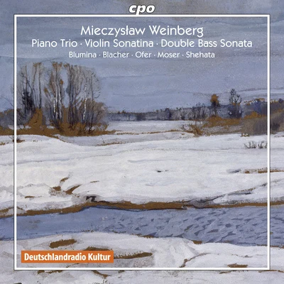 WEINBERG, M.: Piano TrioViolin SonatinaDouble Bass Sonata (Blumina, K. Blacher, Ofer, J. Moser, Shehata) 專輯 Kolja Blacher