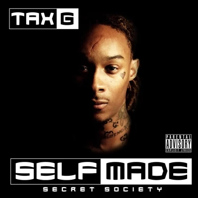 Self Made 專輯 Tax G