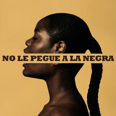 No Le Pegue a la Negra 專輯 Bla-de