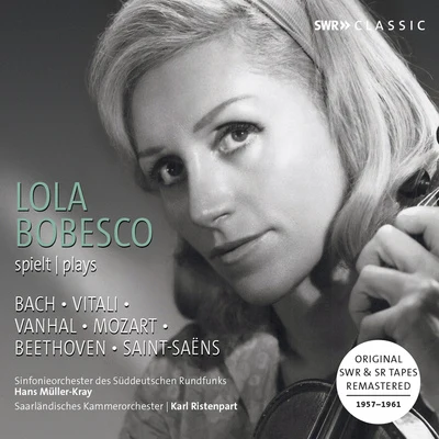 Lola BobescoJacques GentyRuby Murray Violin and Orchestra Music - BACH, J.S.VITALI, T.A.VAŇHAL, J.B.MOZART, W.A. (Bobesco, South German Radio Symphony, Müller-Kray)