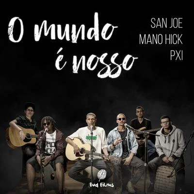 O Mundo É Nosso 專輯 Radha/Np Vocal/San Joe/Mano Hick