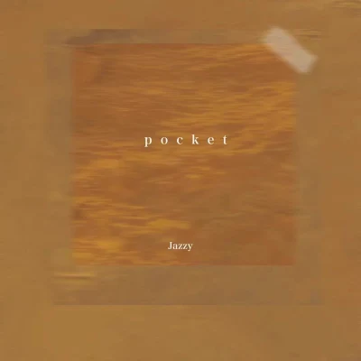 Pocket 專輯 NewStar/ZAKIMIDORI/Jazzy/SAKIVA