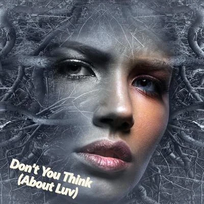 Dont You Think (About Luv) 專輯 Bantu