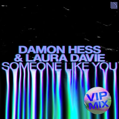 Someone Like You (VIP Mix) 專輯 Damon Hess