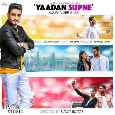 Yaadan Supne - Single 專輯 Kulwinder Billa/Dilpreet Dhillon