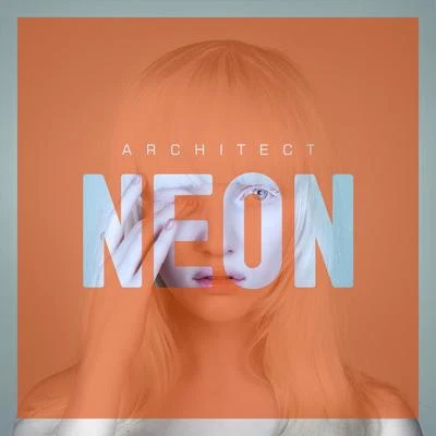 Neon 專輯 Architect