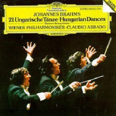 Brahms: 21 Ungarische Tanze (Hungarian Dances) 专辑 Wiener Philharmoniker