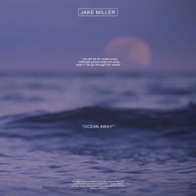 OCEAN AWAY 專輯 Jake Miller