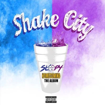 Shake City: Homecoming the Album 專輯 Sleepy