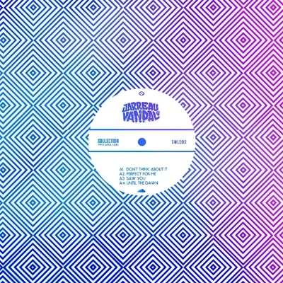 Soulection White Label: 003 专辑 Jarreau Vandal