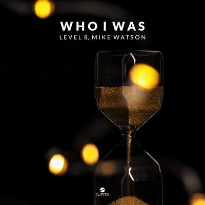 Who I Was 專輯 Level 8/Dexter/Unit 4/Musiccargo/Orgue Electronic