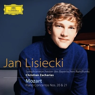 Jan Lisiecki Mozart: Piano Concertos No 20 & 21