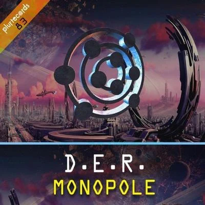 D.E.R. Monopole