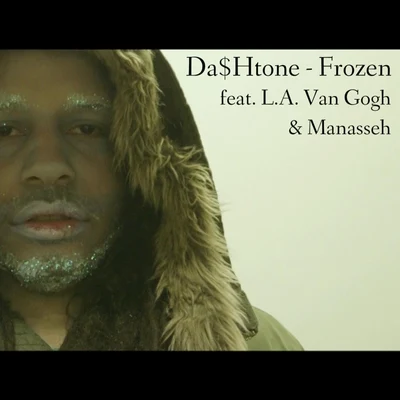 Frozen (feat. L.A. Van Gogh & Manasseh) 专辑 Manasseh