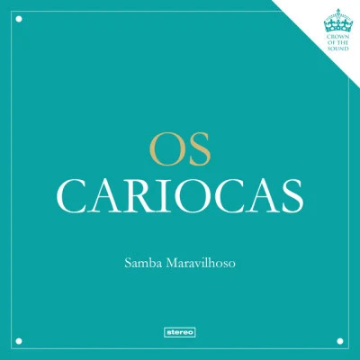 Samba Maravilhoso 專輯 Os Cariocas