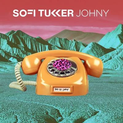 Johny 專輯 Sofi Tukker/Sunnery James & Ryan Marciano