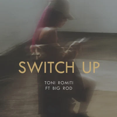 Switch Up 专辑 Queen Key/Toni Romiti