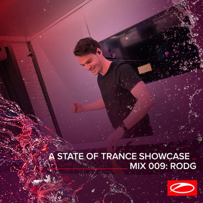 RodgSuper8 & Tab A State Of Trance Showcase - Mix 009: Rodg