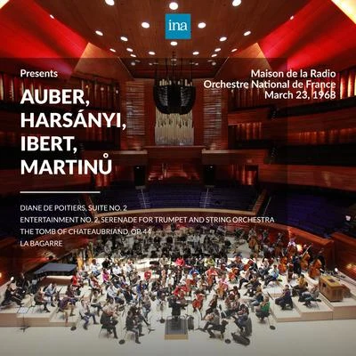 INA Presents: Auber, Harsányi, Ibert, Martinů by Orchestre National de France at the Maison de la Radio (Recorded 23rd March 1968) 專輯 Paris Philharmonic Orchestra/Manuel Rosenthal/Robert Veyron-Lacroix/Marcel Mule/Jean-Pierre Rampal